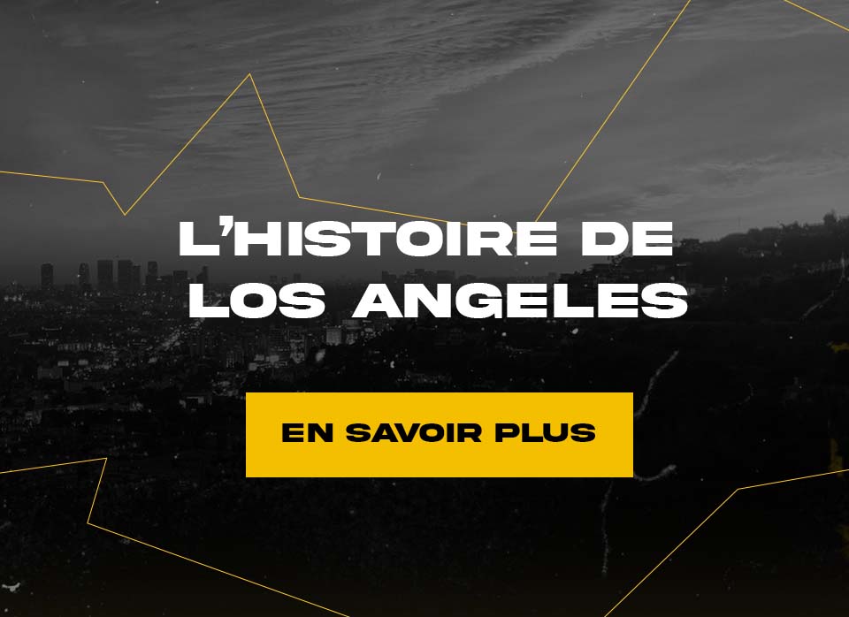 Histoire Los Angeles